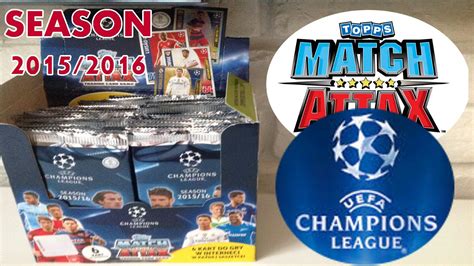 Founded in 1992, the uefa champions league is the most prestigious continental club tournament in europe, replacing the old european cup. - BOX ☆ CHAMPIONS LEAGUE 2015/2016 ☆ MATCH ATTAX - YouTube