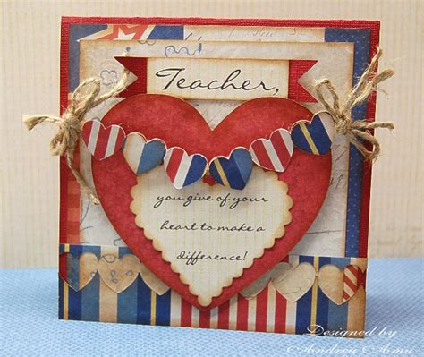 On the following pages, you will learn how to make greeting cards for every occasion. Teacher Appreciation Card