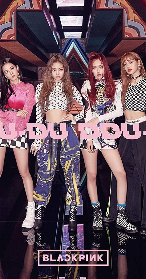 Blackpink Ddu Du Ddu Du Video 2018 Imdb