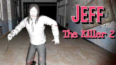 Jeff The Killer Horror Sleep 2 Full Gameplay Youtube