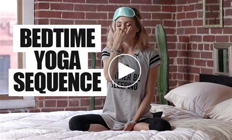 Simple Bedtime Yoga Sequence For Restful Sleep Video Bedtime Yoga