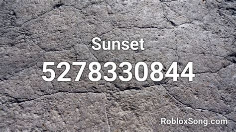 Sunset Roblox Id Roblox Music Codes