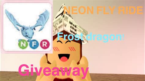 Neon Fly Ride Frost Dragon Giveaway Youtube
