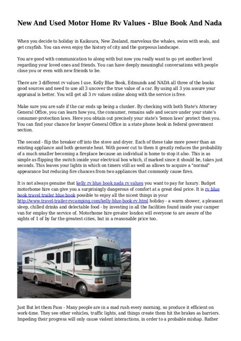 A suggested list value, a low retail value and an average retail value. New And Used Motor Home Rv Values - Blue Book And Nada