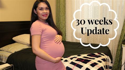 30 weeks pregnancy update youtube