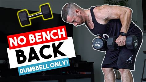 Dumbbell Only Back Workout For Men Without A Bench One Dumbbell Friendly At Home Back
