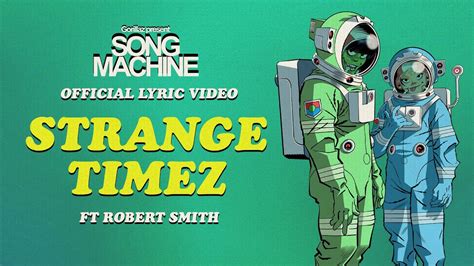 Gorillaz Strange Timez Ft Robert Smith Official Lyric Video Youtube