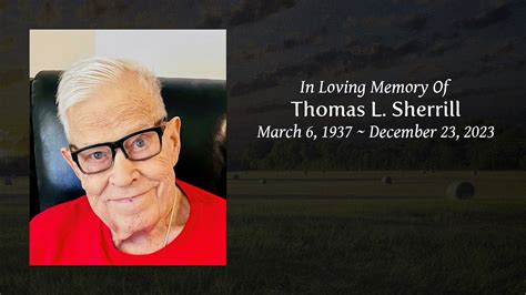 Thomas L. Sherrill - Tribute Video