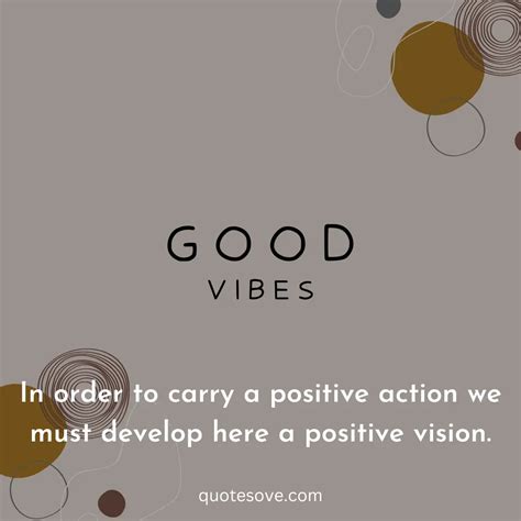 101 Good Vibes Quotes Make Your Life Positive QuoteSove
