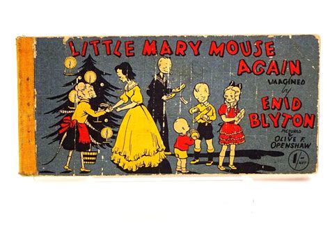 Little Mary Mouse Again Blyton Enid Openshaw Olive F Books