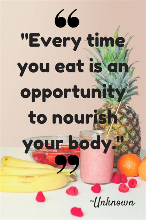 34 Best Healthy Eating Quotes For You And Your Kids Healthy Mind