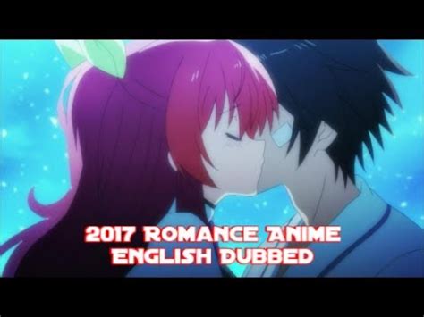 The Best Dubbed Romance Anime January June Youtube