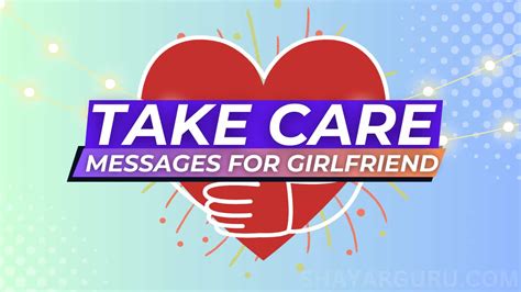 Take Care Messages For Girlfriend Best Sweet Caring Quotes