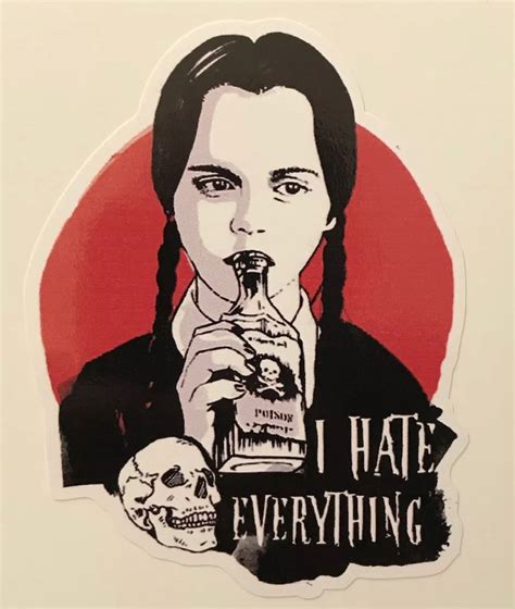 Wednesday Addams I Hate Everything 4x3 Full Color Die Cut Vinyl Decal Water Weather Resistant