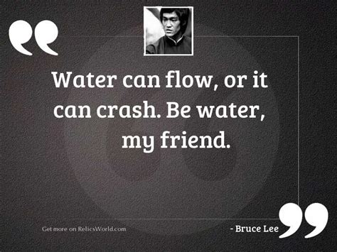 Water Can Flow Or It Inspirational Quote By Bruce Lee