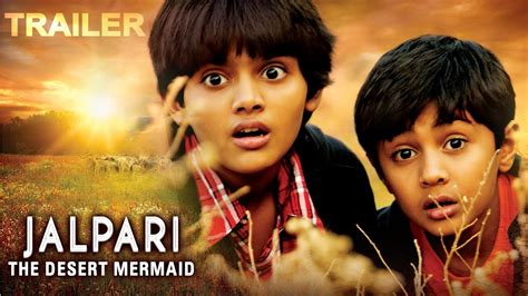जलपरी द डेझर्ट मरमेड Jalpariofficial Trailer Lehar Khan Movie