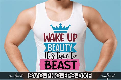 Wake Up Beauty Its Time To Beast Graphic By Craftart · Creative Fabrica