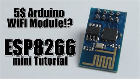 5 Arduino WiFi Module ESP8266 Mini Tutorial Review