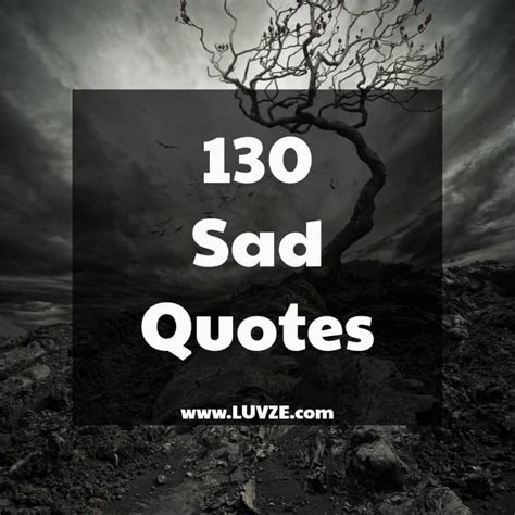 130 Sad Quotes And Sayings