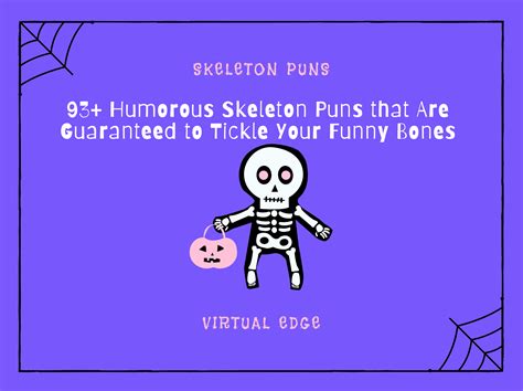 95 Humorous Skeleton Puns That Are Guaranteed To Tickle Your Funny Bones Virtual Edge