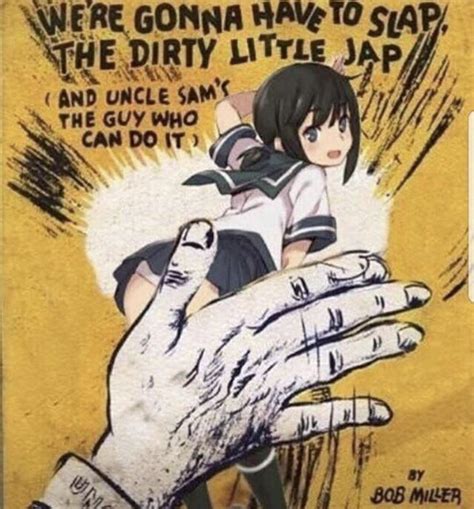 Hehe Slap The Jap Ranimemes