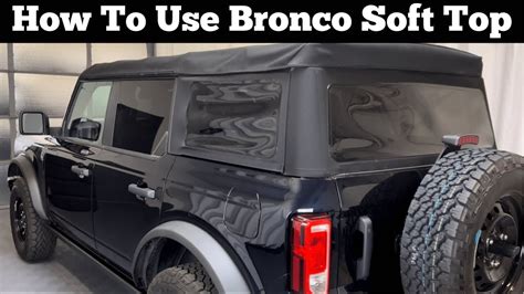 2021 2024 Ford Bronco How To Remove The Soft Top Take Off Down