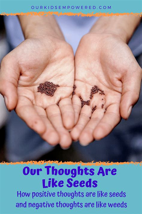 Our Thoughts Are Like Seeds Our Kids Empowered