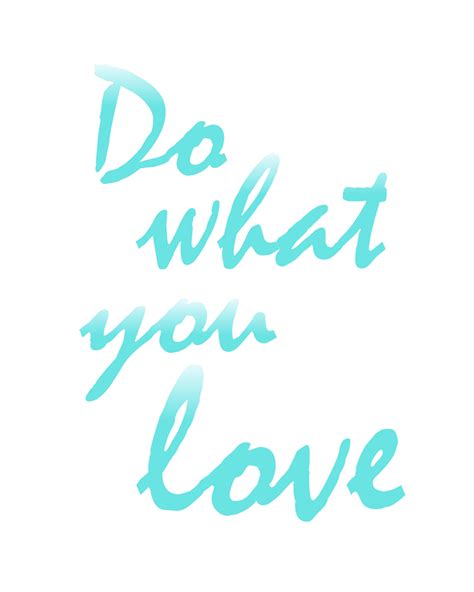Enjoy reading and share 20 famous quotes about aquamarine with everyone. Do what you love print, tiffany blue poster, aqua quote, love art | Peppa Penny Prints on Madeit