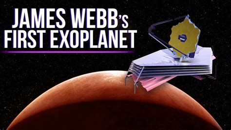 James Webb Confirms Its First Exoplanet What We Know Magic Of Science