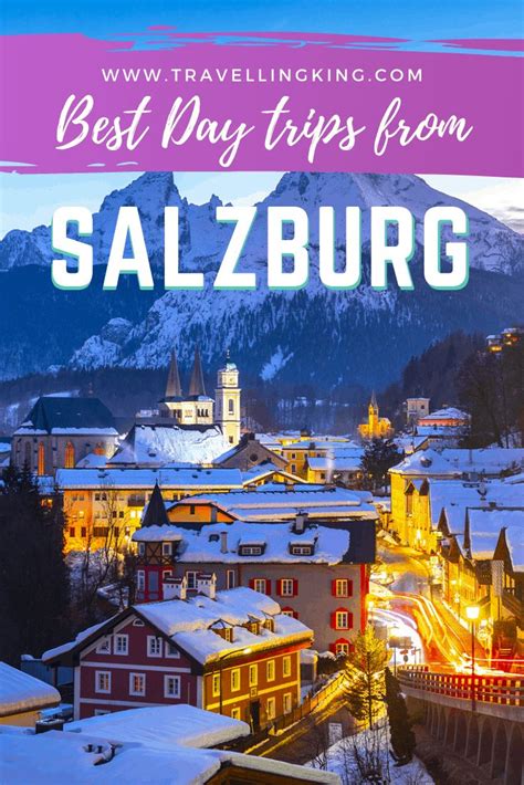 Best Day Trips From Salzburg Day Trips Austria Travel Guide Austria