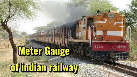Meter Gauge Of Indian Railway Youtube