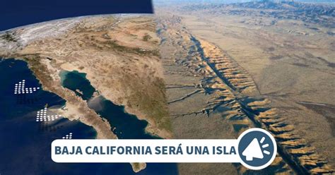 Falla De San Andrés Provocará Gran Terremoto Que Separará Baja