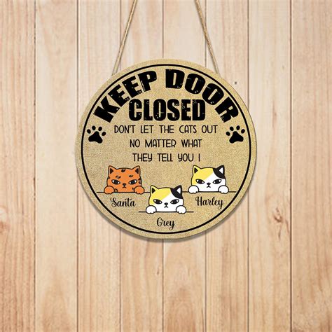 Personalized Cat Wood Sign Don T Let The Cat Out Sign Etsy