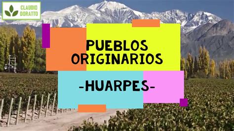 Pueblos Originarios Legado Huarpes Youtube