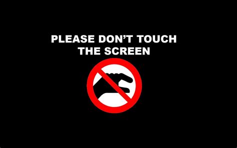 1280x1024 Resolution Please Dont Touch The Screen Signage Hd