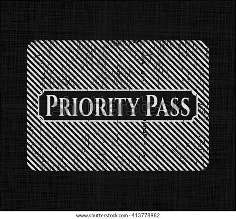 Priority Pass Chalkboard Emblem Written On Stock Vector Royalty Free