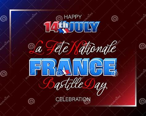 Bastille Day Celebration Of France Stock Vector Illustration Of
