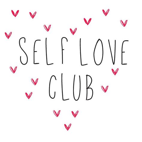 Pin On Self Love Club
