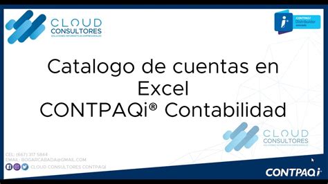 Contpaqi Contabilidad Catalogo De Cuentas En Excel Youtube