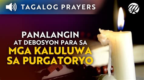 Panalangin Para Sa Mga Kaluluwa Sa Purgatoryo Patay Ilaw