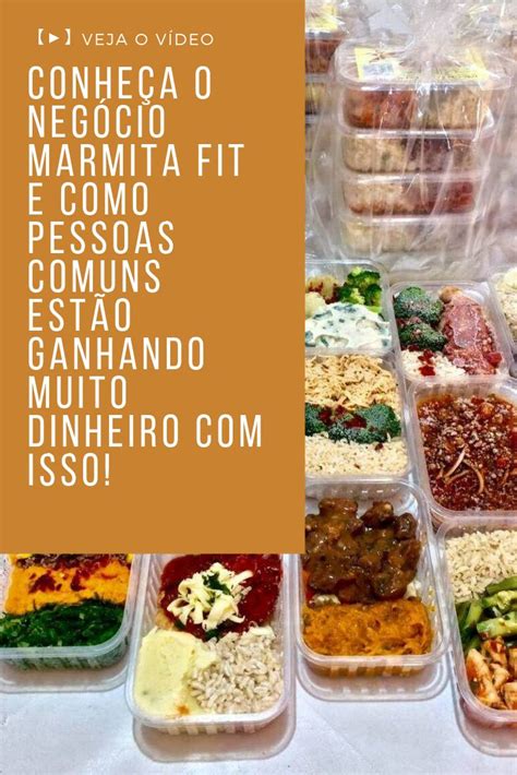 Aprenda A Fazer De 4 A 12 Mil Reais Por Mês Fazendo Marmita Fit