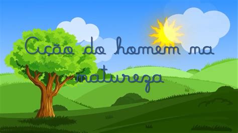 De Modo Lento Pela Ação Da Natureza