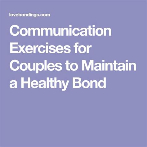 Communication Exercises For Couples To Maintain A Healthy Bond Couples Communication Couples