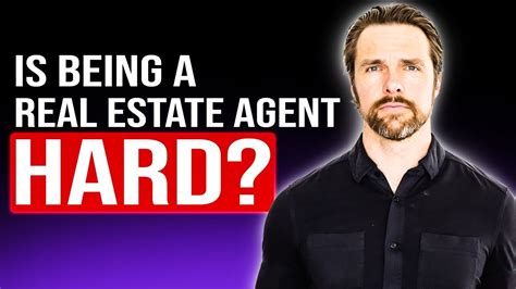 Surprising Truth: Is Being A Real Estate Agent Hard? - YouTube