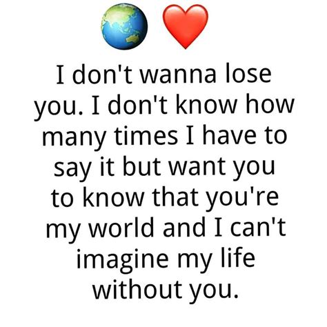 I Dont Wanna Lose You Pictures Photos And Images For Facebook