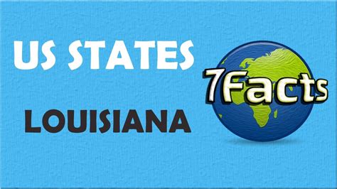 7 Facts About Louisiana Youtube