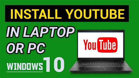 How To Install Youtube App For Laptop In Window Or Pc Install Youtube App In Laptop Youtube