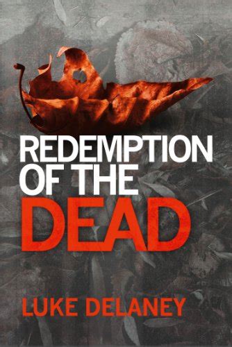 Redemption Of The Dead A Di Sean Corrigan Short Story Kindle Single