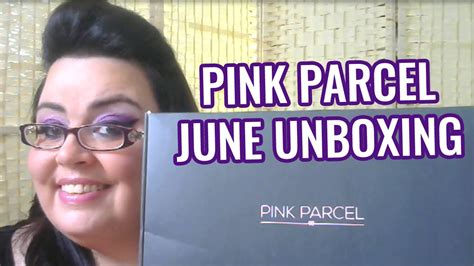 Pink Parcel June Unboxing Youtube