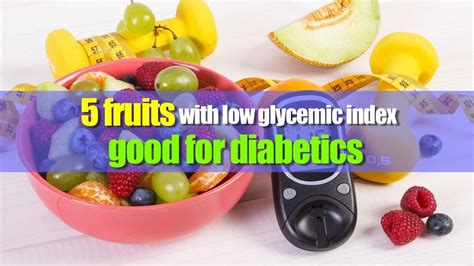 5 Fruits With Low Glycemic Index Good For Diabetics Youtube